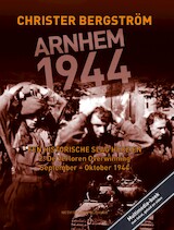 Arnhem 1944, een historische slag hezien
