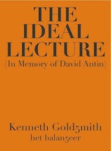 The Ideal Lecture (In Memory of David Antin)