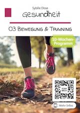Gesundheit Band 03: Bewegung und Training (e-Book)