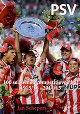 PSV 100 seizoenen competitievoetbal