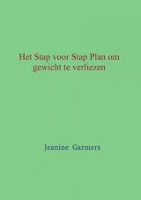 Het Stap voor Stap plan om gewicht te verliezen