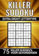 Killer Sudoku - Extra Groot Lettertype - 75 Puzzels voor Gevorderden