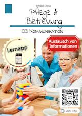 Pflege & Betreuung Band 03: Kommunikation