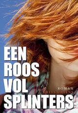 Een roos vol splinters