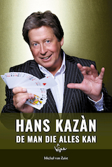 Hans Kazàn, de man die bijna alles kan