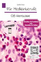 Für Medizinberufe Band 08: Histologie