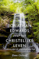 Jonathan Edwards over het christelijke leven