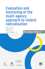Evaluation and Mentoring of the Multi-Agency Approach to Violent Radicalisation in Belgium, the Netherlands and Germany