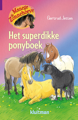 Manege de Zonnehoeve. Het superdikke ponyboek