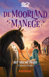 De Moorland manege. Het nieuwe paard (e-Book)