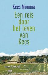 Een reis door het leven van Kees (e-Book)