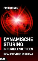 Dynamische sturing in turbulente tijden