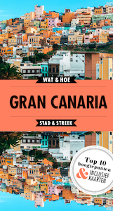 Gran Canaria - Wat & Hoe reisgids (ISBN 9789021568331)