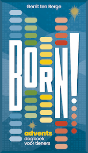 Born! - Gerrit ten Berge (ISBN 9789043540445)