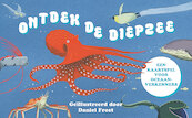 Ontdek de diepe zee - Mike Unwin (ISBN 9789492938800)