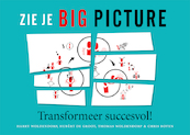 Zie je Big Picture - Harry Woldendorp, Hubèrt de Groot, Chris Boven, Thomas Woldendorp (ISBN 9789085601609)