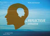 De reflectieve professional - Marie - Jose Geenen (ISBN 9789046904039)