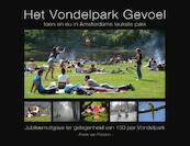 Het Vondelpark gevoel - Frank van Paridon (ISBN 9789080419650)