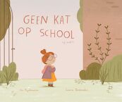 Geen kat op school - An Ryckmans, Sanne Verstraelen (ISBN 9782509039934)
