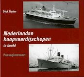 Nederlandse koopvaardijschepen in beeld 3 passagiersvaart - D. Gorter (ISBN 9789060132319)