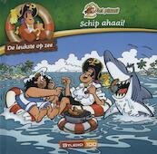 De leukste op zee: Schip ahaai ! - Gert Verhulst, Hans Bourlon (ISBN 9789059167483)