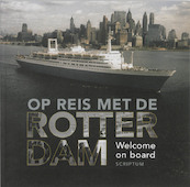 Op reis met de Rotterdam - S. van Berkum, Sandra van Berkum (ISBN 9789055946907)