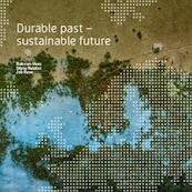 Durable past: sustainable future - Rob van Hees, Job Roos, Silvia Naldini (ISBN 9789461863638)