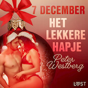 7 december: Het lekkere hapje – een erotische adventskalender - Peter Westberg (ISBN 9788726710045)