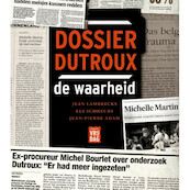 Dossier Dutroux - Jean Lambrecks, Els Schreurs, Jean-Pierre Adam (ISBN 9789460019470)