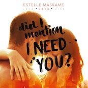 Did I Mention I Need You? - Estelle Maskame (ISBN 9789048867295)