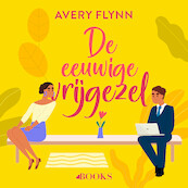 De eeuwige vrijgezel - Avery Flynn (ISBN 9789021473840)