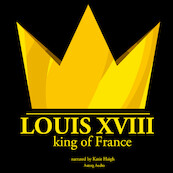 Louis XVIII, King of France - J. M. Gardner (ISBN 9782821108202)