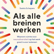 Als alle breinen werken - Saskia Schepers (ISBN 9789047018070)