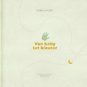 Van baby tot kleuter - Elma van Vliet (ISBN 9789083286747)