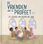 De vrienden van de Profeet - Asiyah Kalin (ISBN 9789083198453)