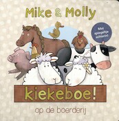 Mike en Molly - Kiekeboe op de boerderij - René Noorderveen (ISBN 9789493236714)