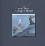 De kring om de maan - Marten Toonder (ISBN 9789082693843)