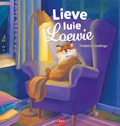 Lieve luie Loewie - Madelon Koelinga (ISBN 9789044842913)