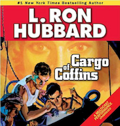 Stories from the Golden Age: Cargo of Coffins - L. Ron Hubbard (ISBN 9781592124229)