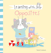Learning with Skip, Opposites - Sam Loman (ISBN 9781605377995)