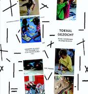 Toeval gezocht - (ISBN 9789047701255)
