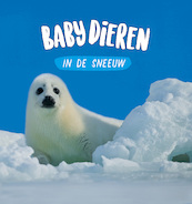 Babydieren in de sneeuw - Sarah Ridley (ISBN 9789464391879)