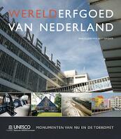 Werelderfgoed van Nederland - Marjolein van Rotterdam (ISBN 9789088030550)