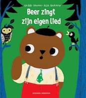 Beer zingt zijn eigen lied - Gabby Dawnay, Alex Barrow (ISBN 9789059569362)