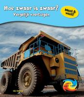 Hoe zwaar is zwaar? - Vic Parker (ISBN 9789055668687)