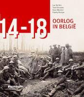 '14-'18. Oorlog in België - Luc De Vos, Franky Bostyn, Tom Simoens, Dave Warnier (ISBN 9789059087675)