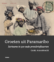 Groeten uit Paramaribo - Carl Haarnack (ISBN 9789089899477)