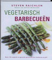 Vegetarisch barbecueën - Steven Raichlen (ISBN 9789061129981)