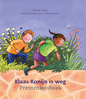 Klaas Konijn is weg - Joke de Jonge (ISBN 9789085602033)