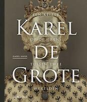 Karel de Grote - Raoul Bauer (ISBN 9789066307070)